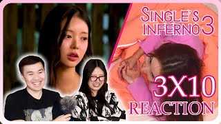 SHE SAID WHAT?! - Single's Inferno S3 Ep10 Couple's Reaction