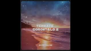 Wayase - Ternate Gorontalo 2 - Rijun Cholter Remix