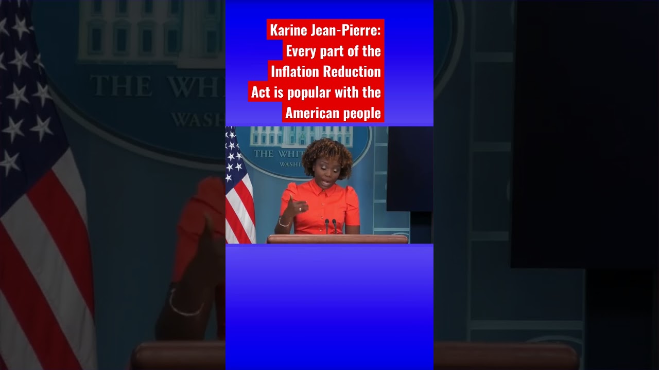 Karine Jean-Pierre: Biden’s policies are ‘very popular’