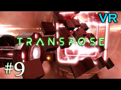 Продираясь через трудности-Transpose VR #9