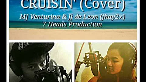 Cruisin' (Gwyneth Paltrow & Huey Lewis) by MJ Venturina and Jhay2x