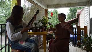 Timothy Kelley &amp; Spoon Lady - a few banjo standards on the porch