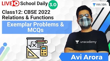 Class 12 | Relations & Functions | Exempler Problems & MCQs | Unacademy Class 11&12 | Avi Arora