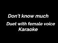 Karaoke Don't know much Duet With female voice