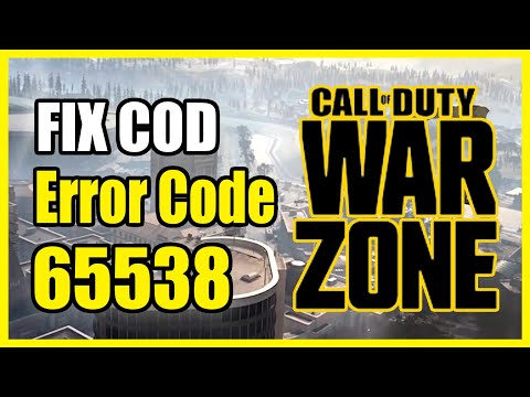 Call of Duty Modern Warfare & Warzone(PS4, Xbox PC)에서 COD 오류 코드 65538을 수정하는 방법