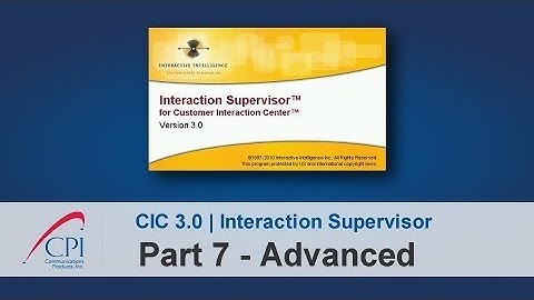 Interaction Supervisor 3.0 - Part 7, Advanced