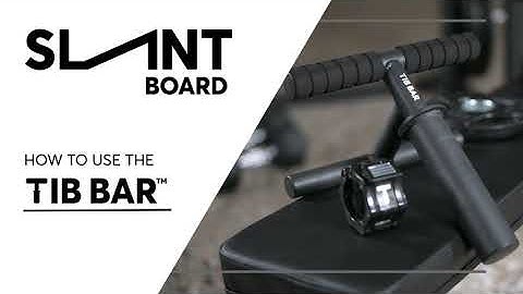 How To Use the TIB BAR - Knee, Ankle and Shin Rehab (including shin splints)
