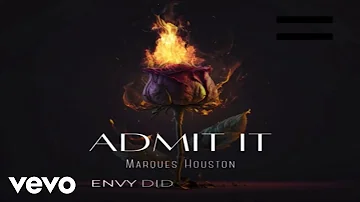 Marques Houston - Admit It (Lyric Video)