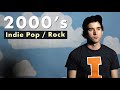 2000's Indie Pop / Rock | Playlist