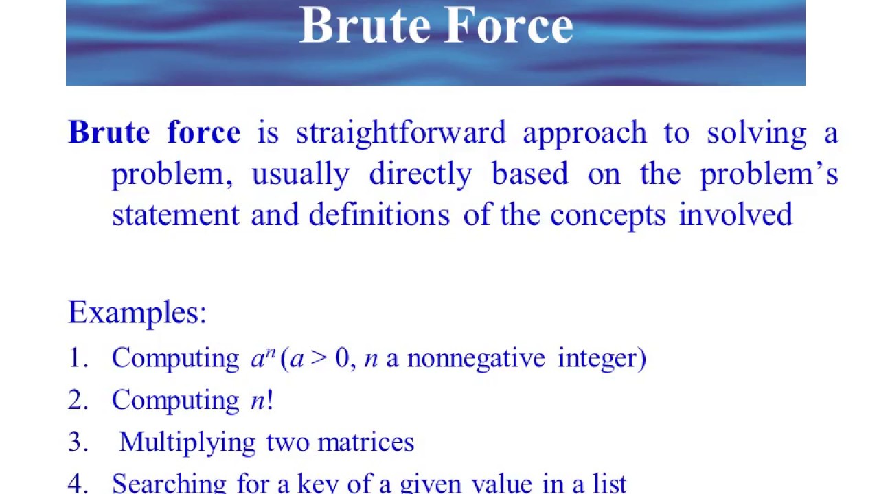 Hva er Brute Force -tilnærming i DAA?