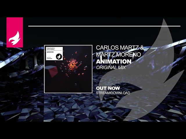 Carlos Martz & MARTZ Moreno - Animation (Original Mix) [House]