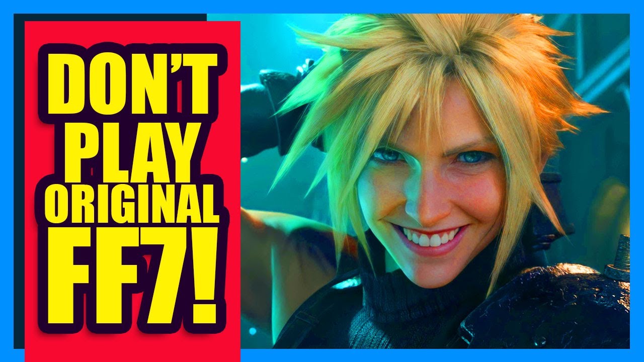 Don’t Play OG Final Fantasy VII Remake Director Says… | Clownfish TV Don’t Play OG Final Fantasy VII Remake Director Says… | Clownfish TV