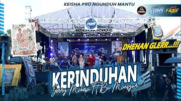 Kerinduan - Gerry Mahesa Ft Bu Mansyur  KEISHA PRO NGUNDUH MANTU || Dhehan Audio