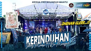 Kerinduan - Gerry Mahesa Ft Bu Mansyur  KEISHA PRO NGUNDUH MANTU || Dhehan Audio