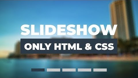 Slideshow With Navigation Buttons Using Only HTML & CSS