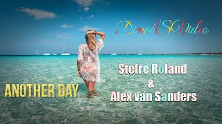 Stefre Roland & Alex van Sanders - Another Day (DimakSVideo)