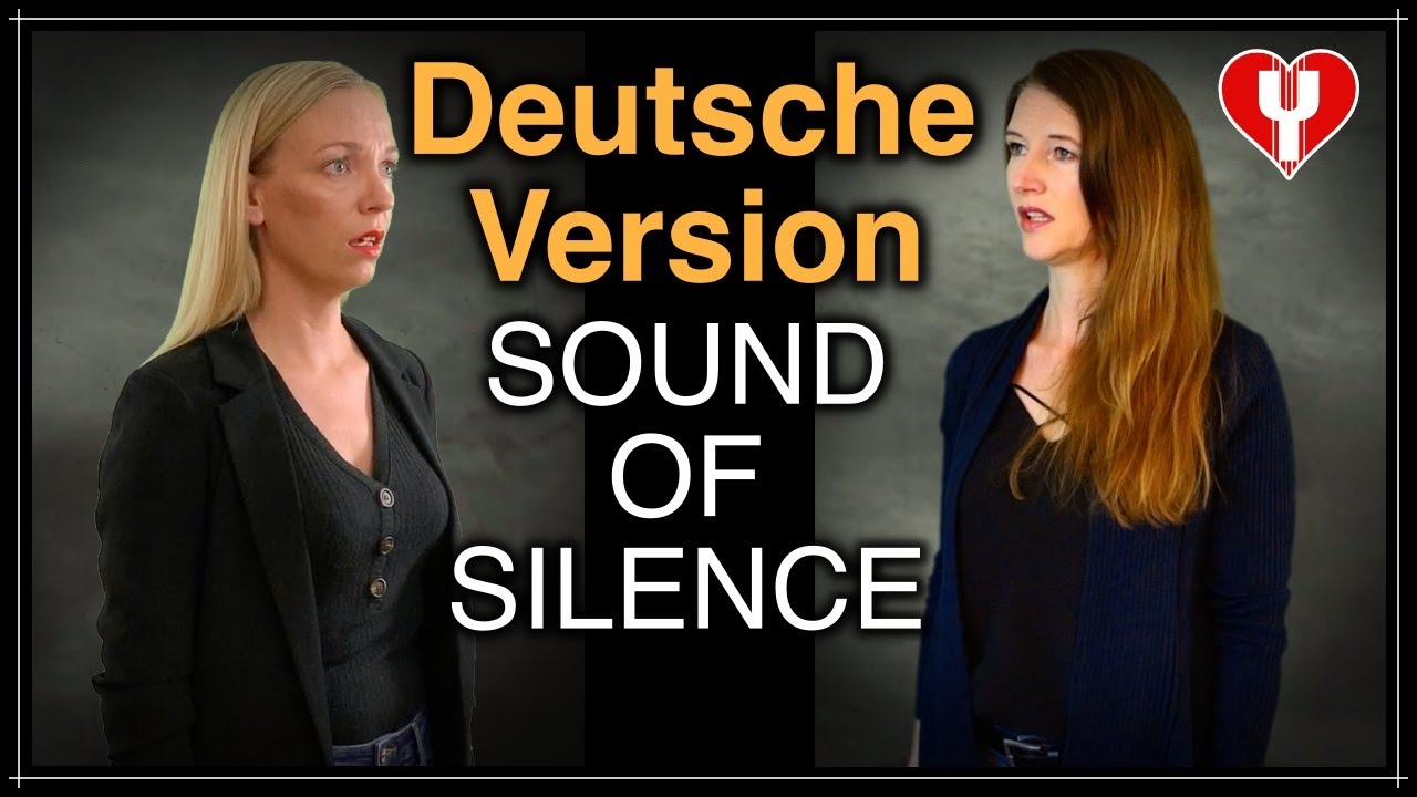 GERMAN COVER "Sound of Silence" Kerstin & Yvonne "Klang des