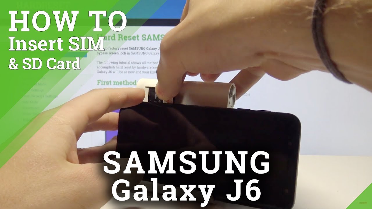 Milieuvriendelijk Potentieel vrachtauto How to Insert SIM and SD into SAMSUNG Galaxy J6 - Set Up Nano SIM & SD -  YouTube