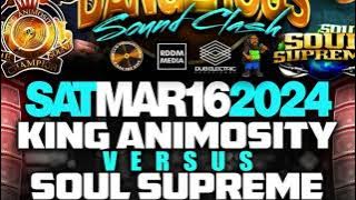 Soul Supreme Vs King Animosity 16 March 2024 ATL USA | Armed & Dangerous Sound Clash