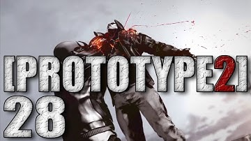 [Prototype 2] (Walkthrough / Lets Play) - Part 28: The Top of the Food Chain