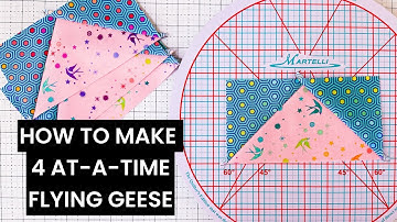 Quick and easy 4 at-a-time flying geese quilt blocks + QUILTY MATH for perfect oversized blocks