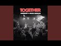Miniature de la vidéo de la chanson Together