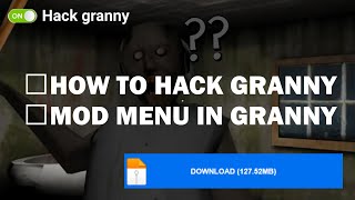 How to Hack Granny! Granny Hack Installation Guide! Freeze granny and Rule the Game! Latest and free screenshot 1