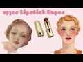 Vintage 1930s Drugstore Lipstick Dupes