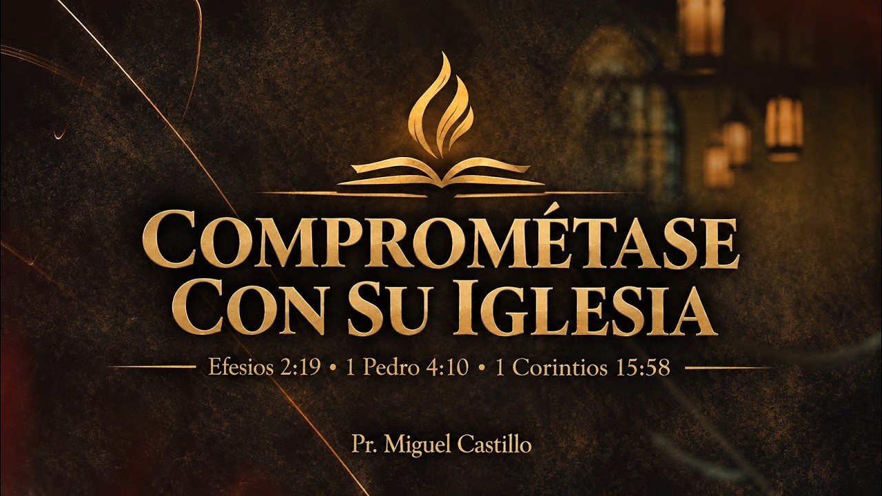 Miniatura del sermón Comprométase Con Su Iglesia