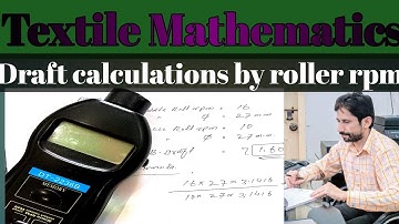 Draft calculations by roller rpm|actual draft calculations|bloach tech info