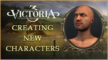 [VIC3 Modding] Creating/Changing Characters