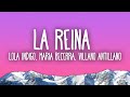 Lola Indigo Maria Becerra Villano Antillano LA REINA REMIX 