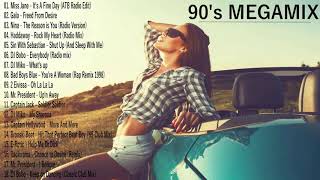 90's MEGAMIX- Dance Hits of the 90s