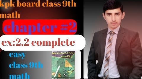 kpk board 9 class math unit 2 real and complex number exercise 2.2 question no 1,2,3&4