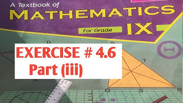 Mathematics 9th class || mathematics with us Kpk board classes  EXERCISE  # 4.6 part(iii) 9th kpk