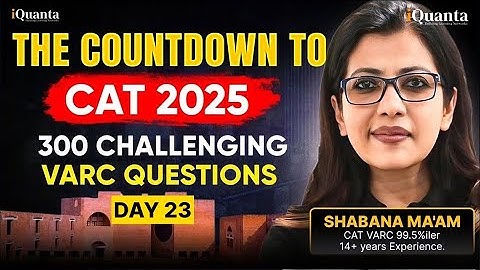 300 Challenging VARC Questions | Day - 23 | Shabana Ma
