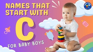 Top 20 Baby Boy Names that Start with C (Names Beginning with C for Baby Boys)