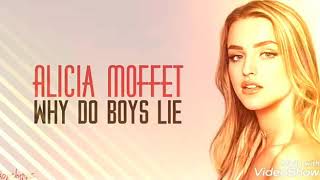 Alicia Moffet * Why do Boys lie? Lyrics 2020