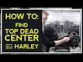 How to: Find Top Dead Center on a Harley