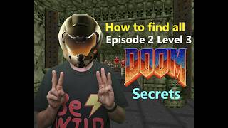 Guide to Doom Episode 2 Level 3 secrets