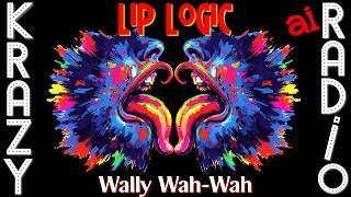 Lip Logic's "Wally Wah-Wah" – Fast Tongue Twister Rap | Hip Hop Synthwave