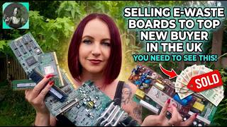 Selling e-waste boards to top new buyer in the UK- You need to see this, they come to you!
