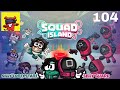Silly Royale - Gameplay || SQUAD ISLAND winners || #104