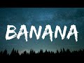 Conkarah - Banana (Lyrics) ft. Shaggy