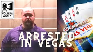 Dumb Reasons Why Tourists Get Arrested in Las Vegas