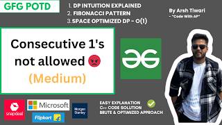 Consecutive 1's not allowed | DP + Fibonacci pattern | Space Optimization | GFG POTD | C++