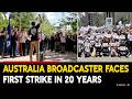 Australia’s ABC Faces First Major Strike in 20 Years