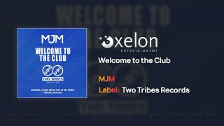MJM - Welcome to the Club (Full Length Audio)