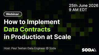 How to Implement Data Contracts in Production at Scale