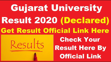 Gujarat University 2020 Result (Declared) - Check All Semester Exam Result Here By Official Link